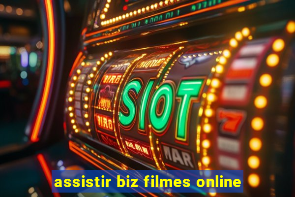 assistir biz filmes online