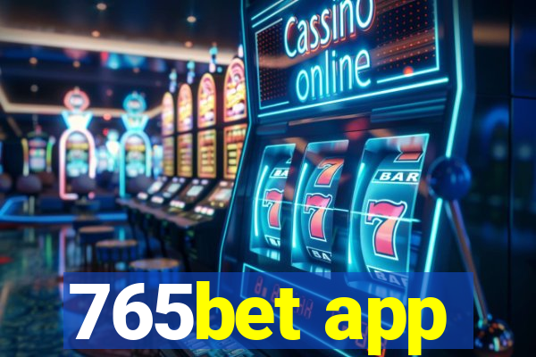 765bet app