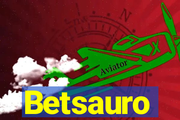 Betsauro