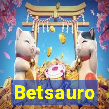 Betsauro