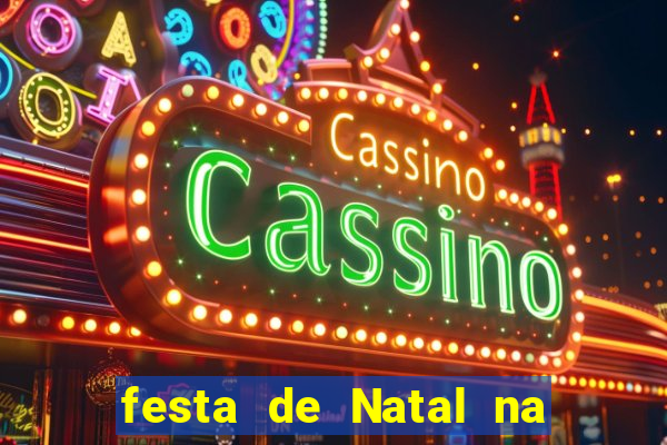 festa de Natal na escola temas