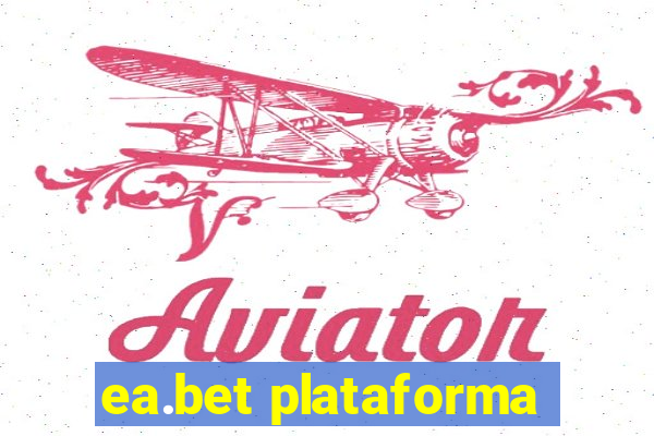 ea.bet plataforma