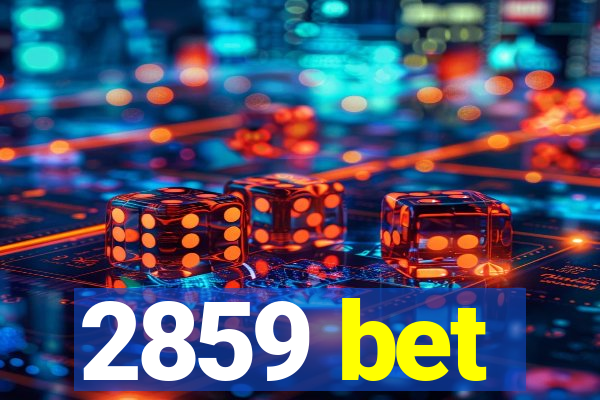 2859 bet