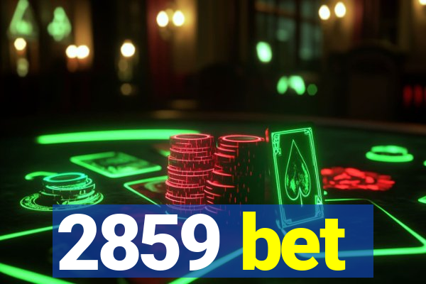 2859 bet