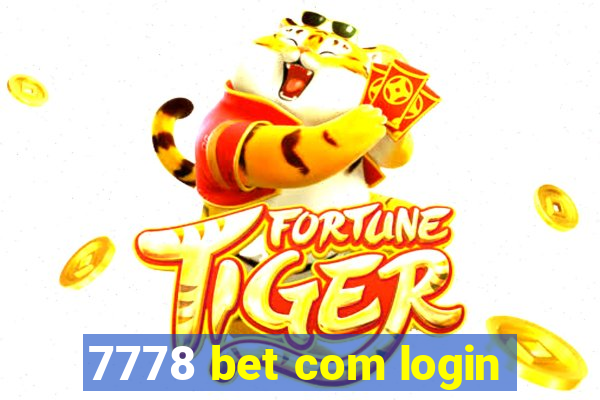 7778 bet com login