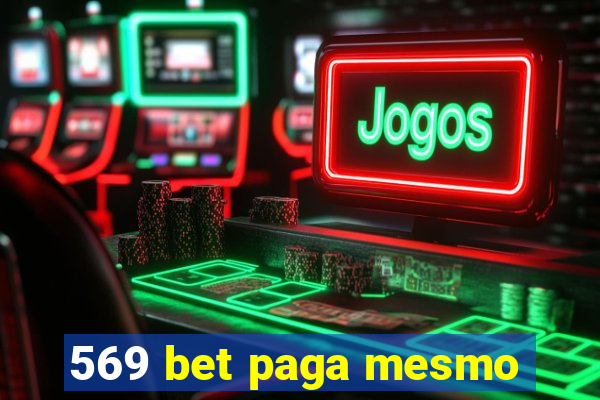 569 bet paga mesmo