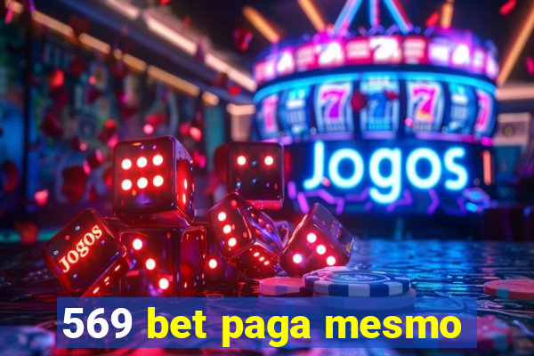 569 bet paga mesmo