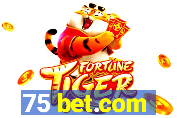 75 bet.com