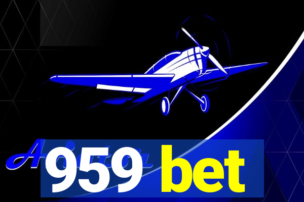 959 bet