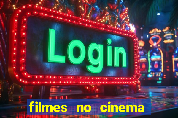 filmes no cinema conquista sul