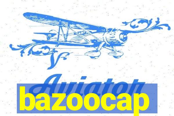 bazoocap