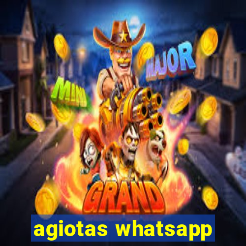 agiotas whatsapp