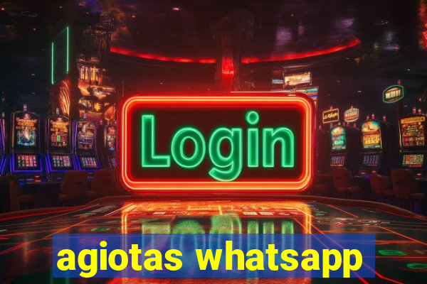 agiotas whatsapp