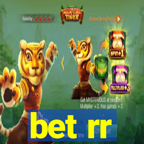 bet rr