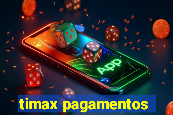 timax pagamentos