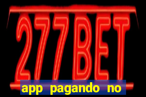 app pagando no cadastro via pix