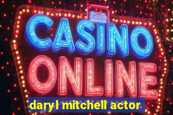 daryl mitchell actor