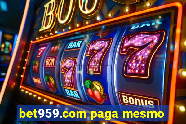 bet959.com paga mesmo