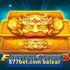 577bet.com baixar