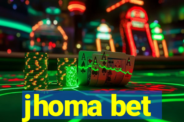 jhoma bet