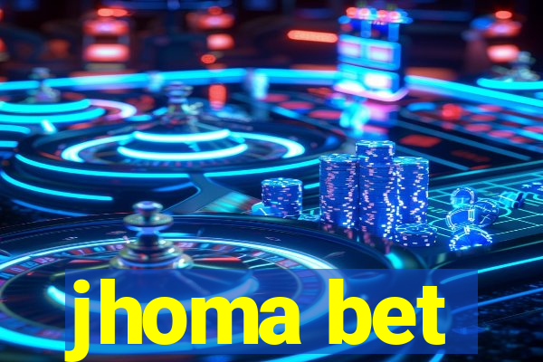 jhoma bet