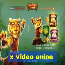 x video anine