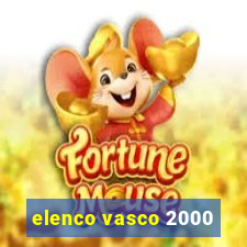 elenco vasco 2000