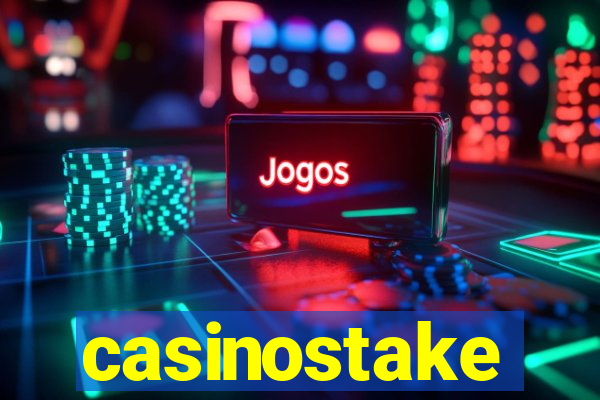 casinostake