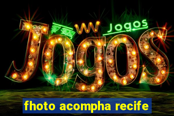 fhoto acompha recife