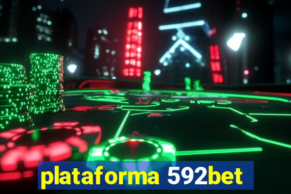 plataforma 592bet