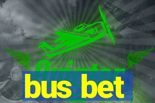 bus bet