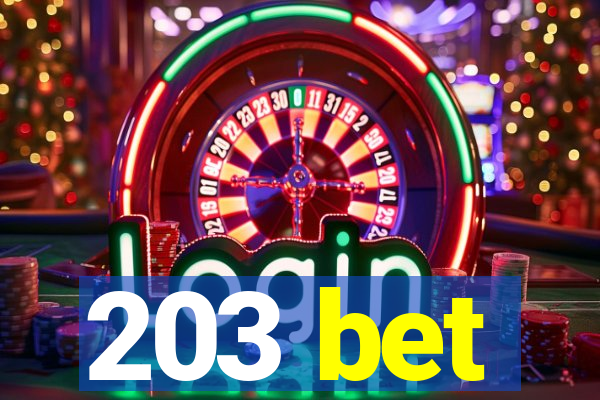 203 bet