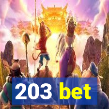 203 bet