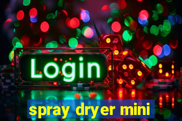 spray dryer mini