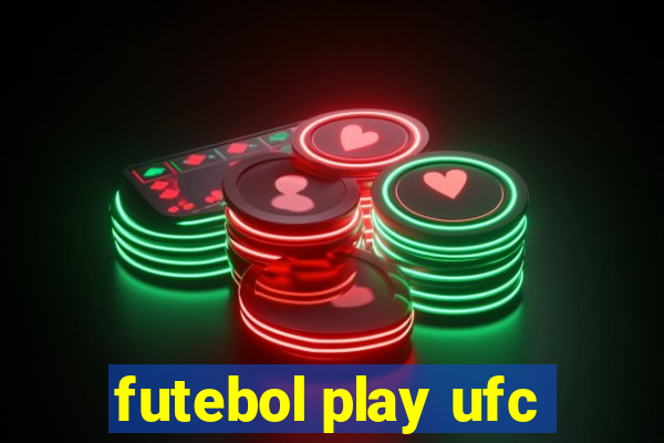 futebol play ufc