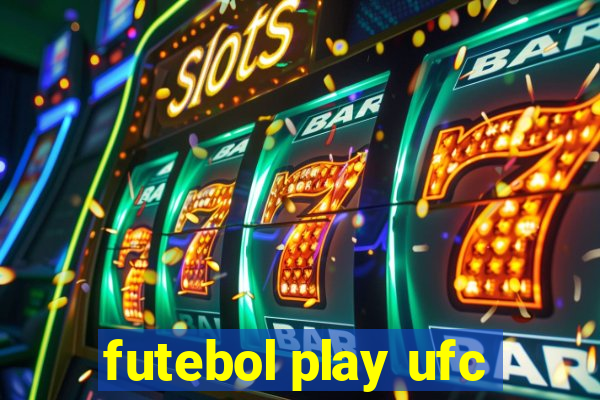 futebol play ufc