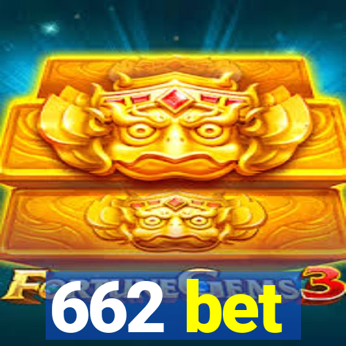 662 bet