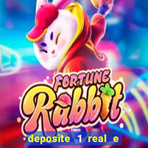 deposite 1 real e ganhe 20