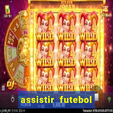 assistir futebol online multi canais