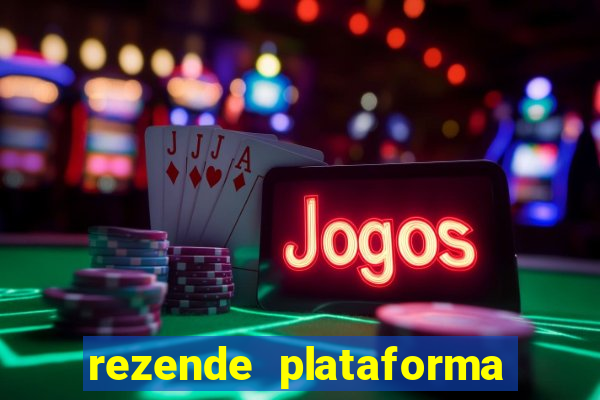 rezende plataforma de jogos