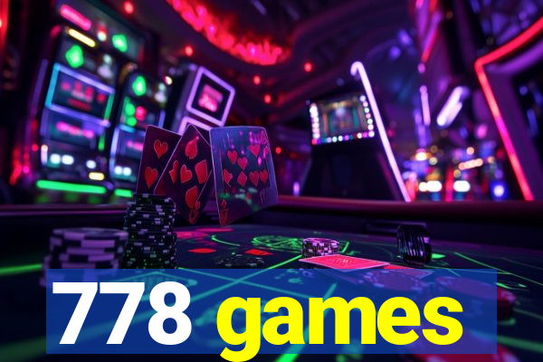 778 games