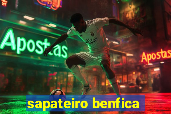 sapateiro benfica