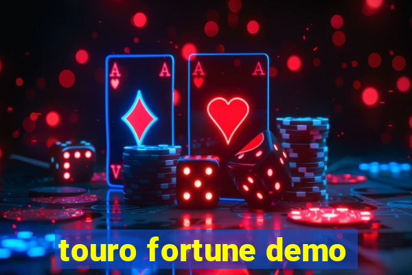 touro fortune demo