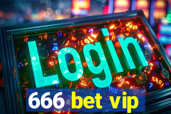 666 bet vip