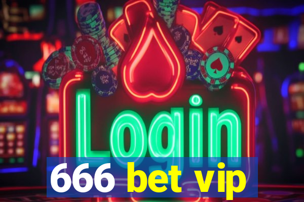 666 bet vip