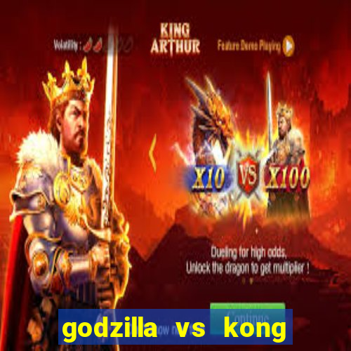 godzilla vs kong filme completo dublado