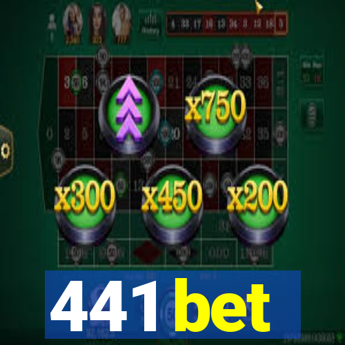 441 bet