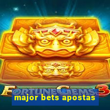 major bets apostas