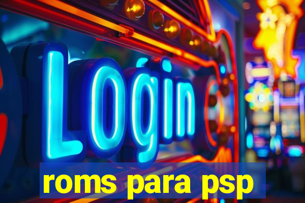 roms para psp