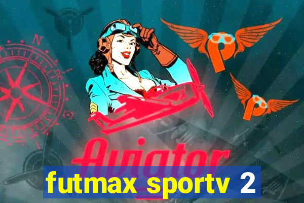 futmax sportv 2